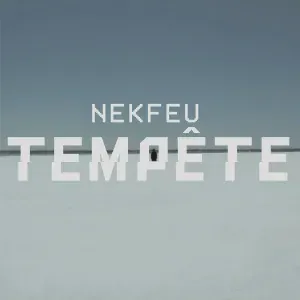 Nekfeu - Tempête