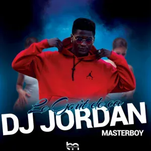 DJ JORDAN masterboy - Le goût de ça