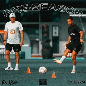 So Large - Pre-Season