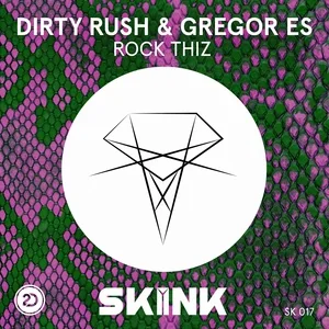 Dirty Rush & Gregor Es - Rock Thiz